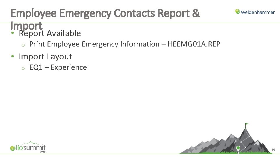 Employee Emergency Contacts Report & Import • Report Available o Print Employee Emergency Information Employee Emergency Contacts Report & Import • Report Available o Print Employee Emergency Information