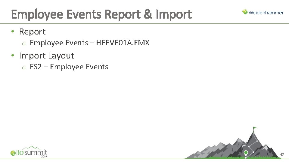 Employee Events Report & Import • Report o Employee Events – HEEVE 01 A. Employee Events Report & Import • Report o Employee Events – HEEVE 01 A.
