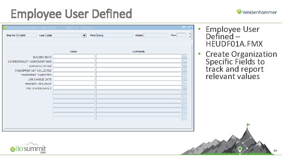 Employee User Defined • Employee User Defined – HEUDF 01 A. FMX • Create Employee User Defined • Employee User Defined – HEUDF 01 A. FMX • Create