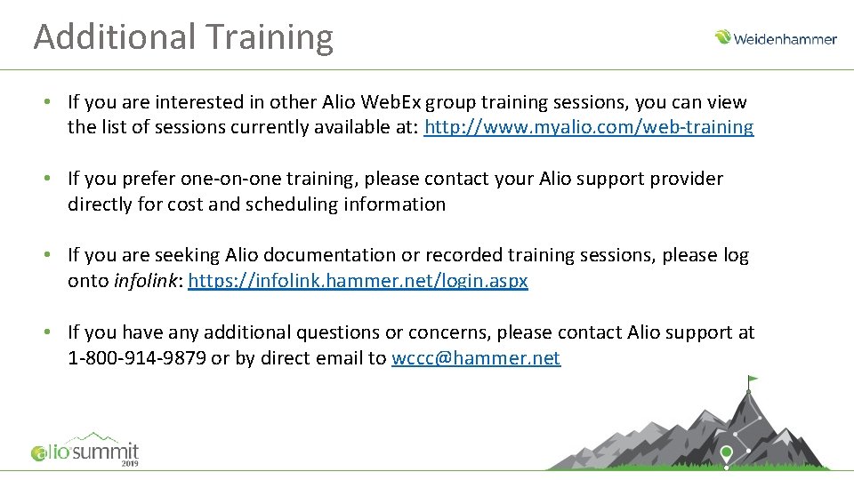 Additional Training • If you are interested in other Alio Web. Ex group training Additional Training • If you are interested in other Alio Web. Ex group training