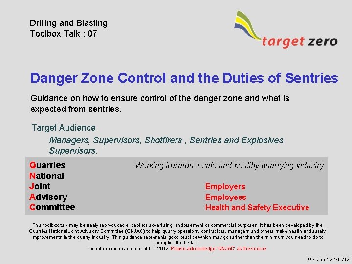 Drilling and Blasting Toolbox Talk : 07 Danger Zone Control and the Duties of