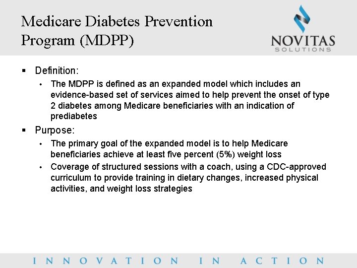 Medicare Diabetes Prevention Program (MDPP) § Definition: • The MDPP is defined as an
