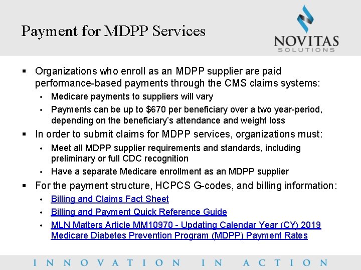 Payment for MDPP Services § Organizations who enroll as an MDPP supplier are paid