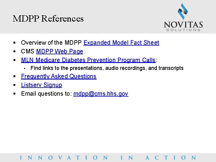 MDPP References § Overview of the MDPP Expanded Model Fact Sheet § CMS MDPP