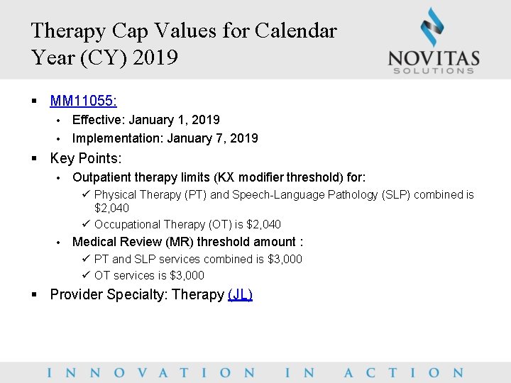 Therapy Cap Values for Calendar Year (CY) 2019 § MM 11055: Effective: January 1,
