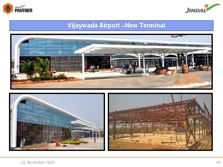 Vijaywada Airport –New Terminal 01 November 2020 49 