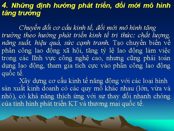 4. Những định hướng phát triển, đổi mới mô hình tăng trưởng Chuyển đổi