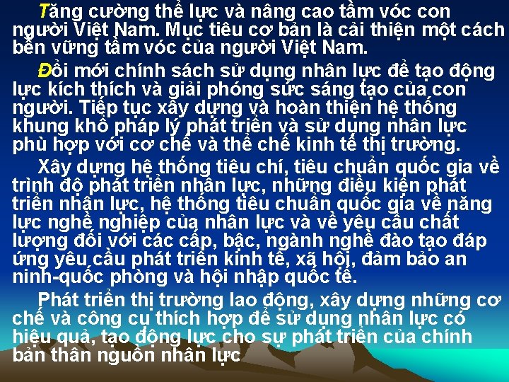 Tăng cường thể lực và nâng cao tầm vóc con người Việt Nam. Mục