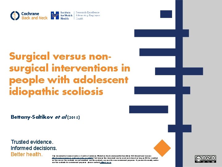 Surgical versus nonsurgical interventions in people with adolescent idiopathic scoliosis Bettany-Saltikov et al (2015)