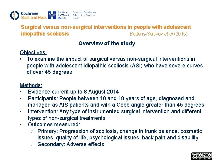 Surgical versus non-surgical interventions in people with adolescent idiopathic scoliosis Bettany-Saltikov et al (2015)