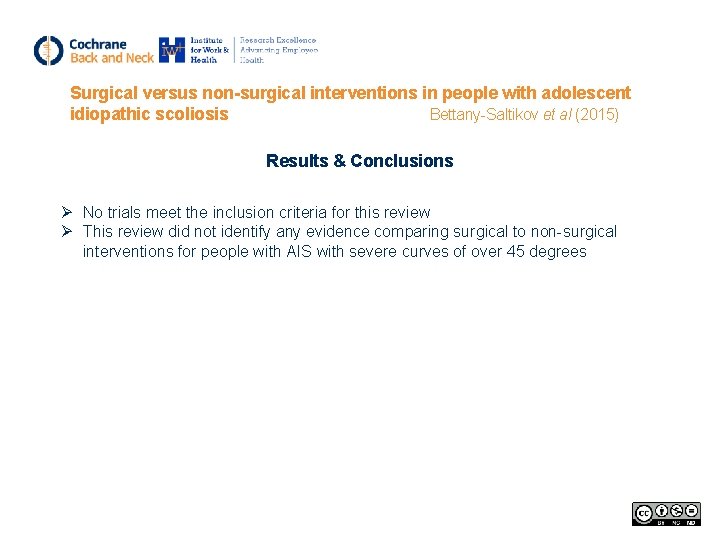 Surgical versus non-surgical interventions in people with adolescent idiopathic scoliosis Bettany-Saltikov et al (2015)