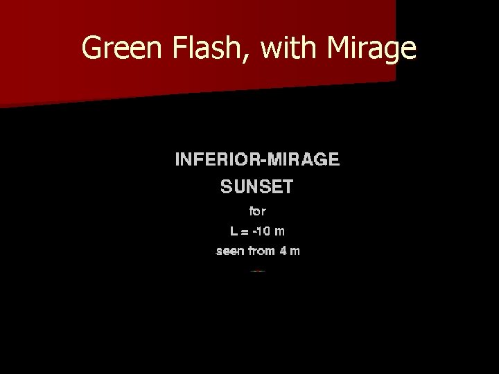 Green Flash, with Mirage 