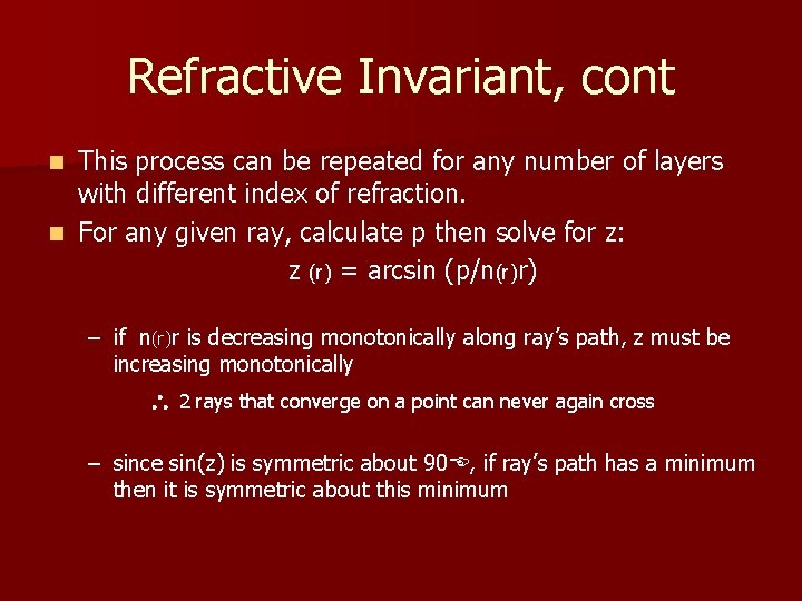 Refractive Invariant, cont This process can be repeated for any number of layers with