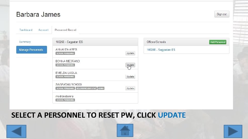 SELECT A PERSONNEL TO RESET PW, CLICK UPDATE 