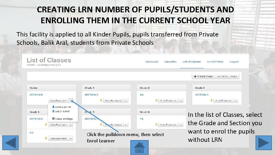 CREATING LRN NUMBER OF PUPILS/STUDENTS AND ENROLLING THEM IN THE CURRENT SCHOOL YEAR This