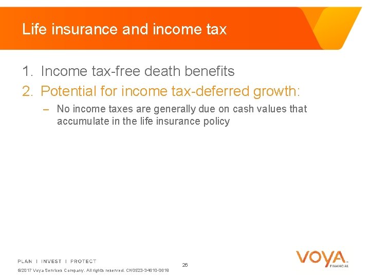 Life insurance and income tax 1. Income tax-free death benefits 2. Potential for income