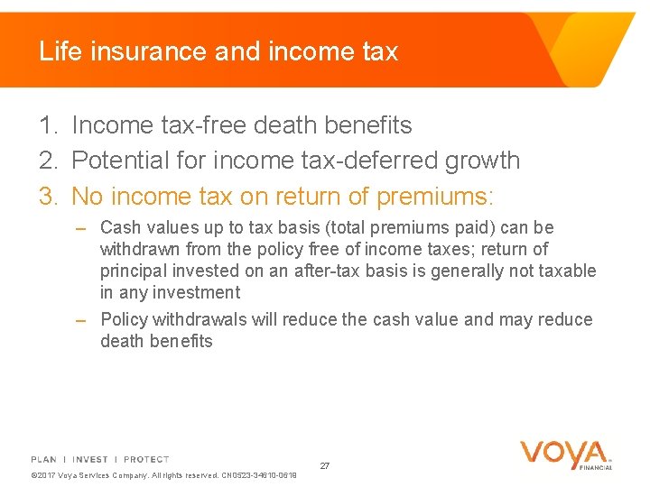 Life insurance and income tax 1. Income tax-free death benefits 2. Potential for income