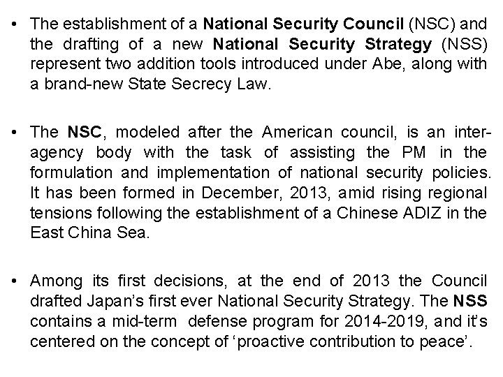 • The establishment of a National Security Council (NSC) and the drafting of • The establishment of a National Security Council (NSC) and the drafting of