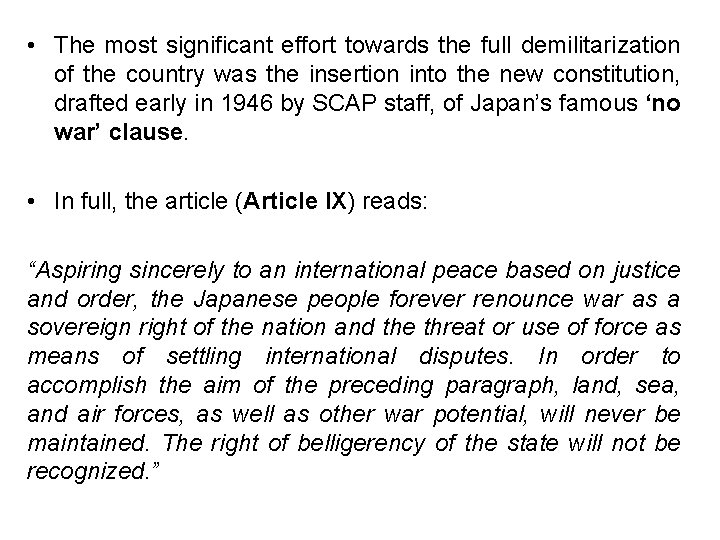 • The most significant effort towards the full demilitarization of the country was • The most significant effort towards the full demilitarization of the country was