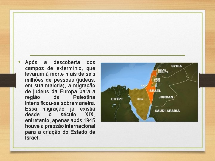  • Após a descoberta dos campos de extermínio, que levaram à morte mais