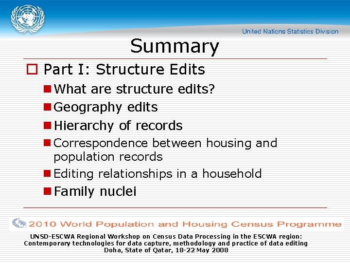 Summary o Part I: Structure Edits n What are structure edits? n Geography edits
