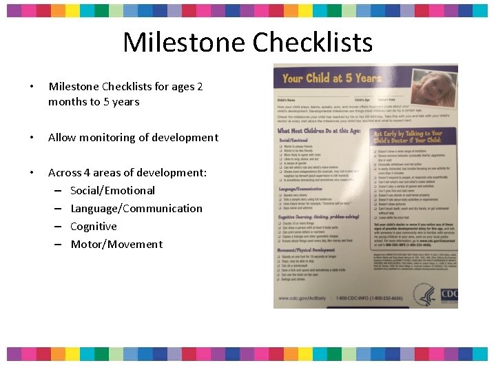 Milestone Checklists • Milestone Checklists for ages 2 months to 5 years • Allow Milestone Checklists • Milestone Checklists for ages 2 months to 5 years • Allow