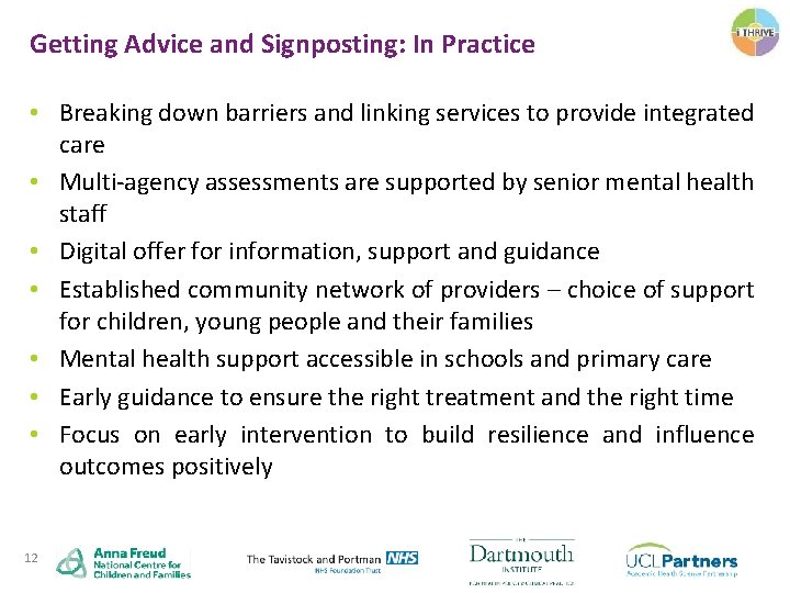 Getting Advice and Signposting: In Practice • Breaking down barriers and linking services to