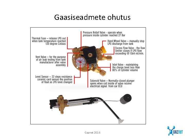 Gaasiseadmete ohutus Gaznet 2016 Gaasiseadmete ohutus Gaznet 2016