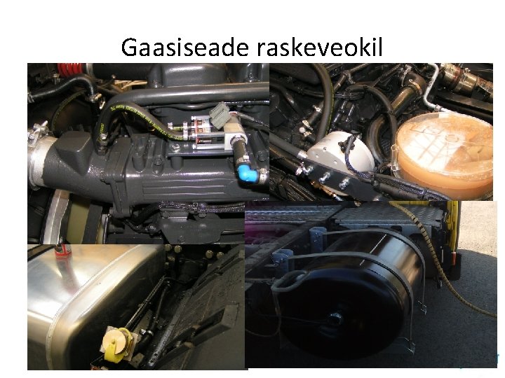Gaasiseade raskeveokil Gaasiseade raskeveokil