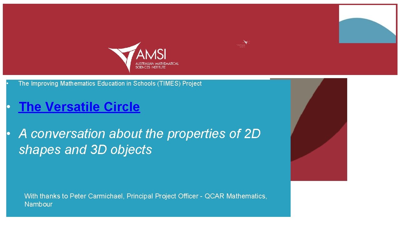  • The Improving Mathematics Education in Schools (TIMES) Project • The Versatile Circle