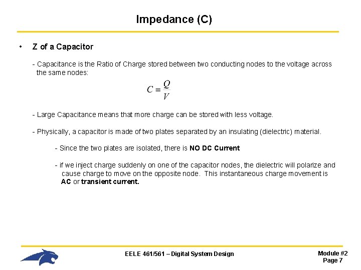 Impedance (C) • Z of a Capacitor - Capacitance is the Ratio of Charge