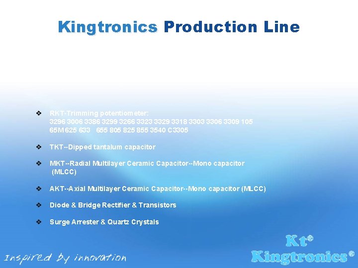 Kingtronics Production Line v RKT-Trimming potentiometer: 3296 3006 3386 3299 3266 3323 3329 3318