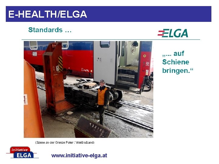 E-HEALTH/ELGA www. initiative-elga. at 