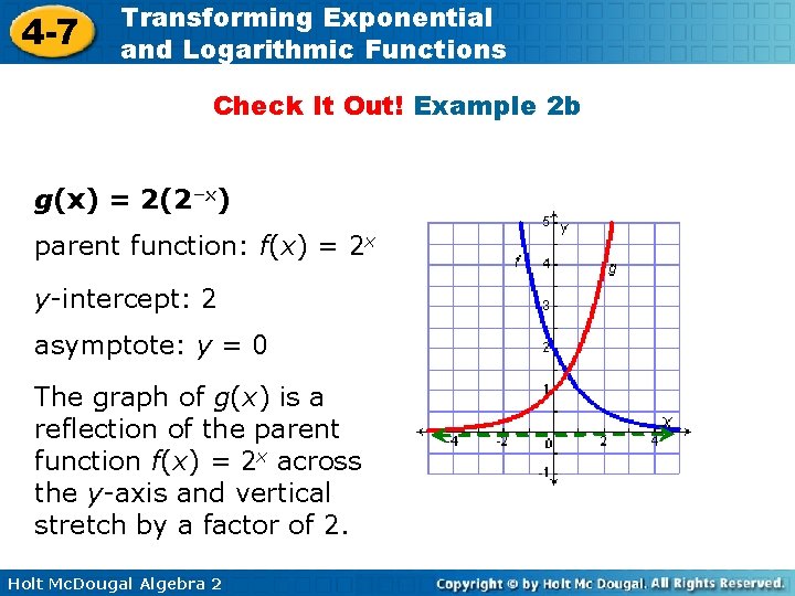 4 -7 Transforming Exponential and Logarithmic Functions Check It Out! Example 2 b g(x)
