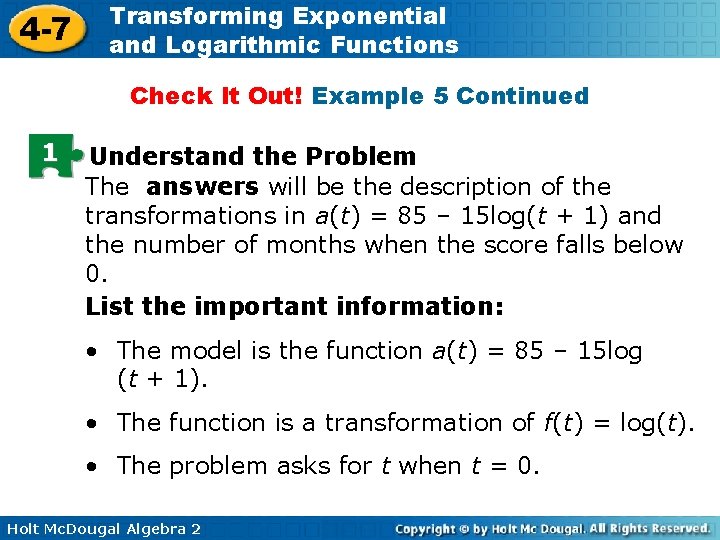 4 -7 Transforming Exponential and Logarithmic Functions Check It Out! Example 5 Continued 1