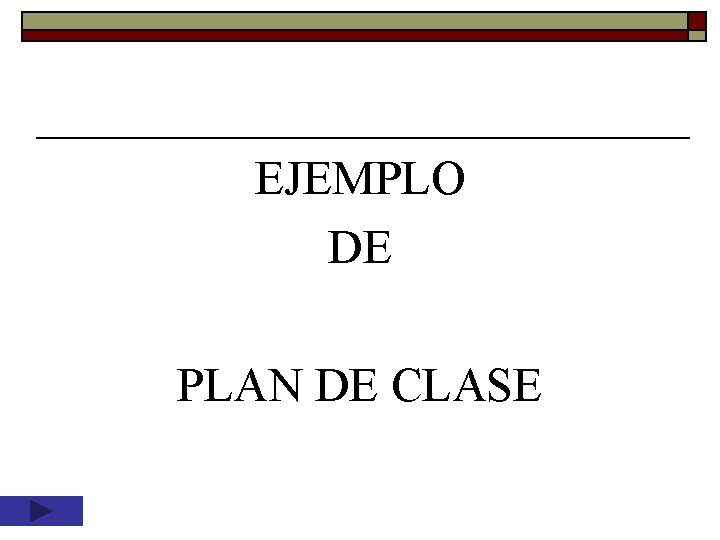 EJEMPLO DE PLAN DE CLASE 