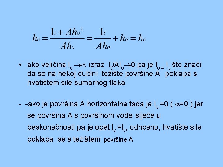  • ako veličina lo izraz t/Alo 0 pa je lo = lc što