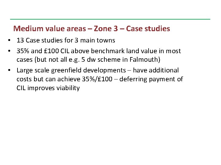 Medium value areas – Zone 3 – Case studies • 13 Case studies for
