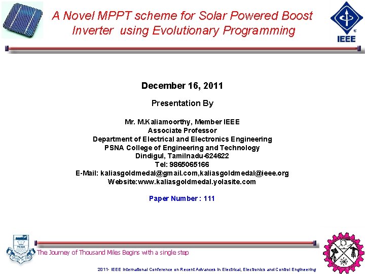 A Novel MPPT scheme for Solar Powered Boost Inverter using Evolutionary Programming December 16,