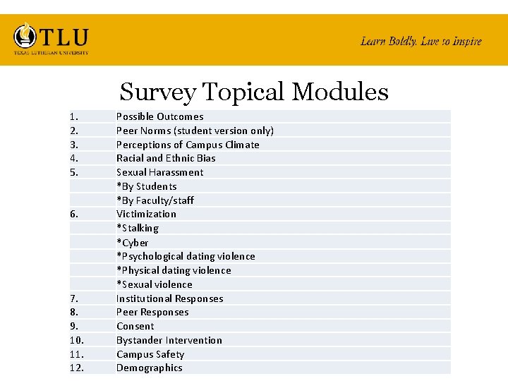 Survey Topical Modules 1. 2. 3. 4. 5. 6. 7. 8. 9. 10. 11.