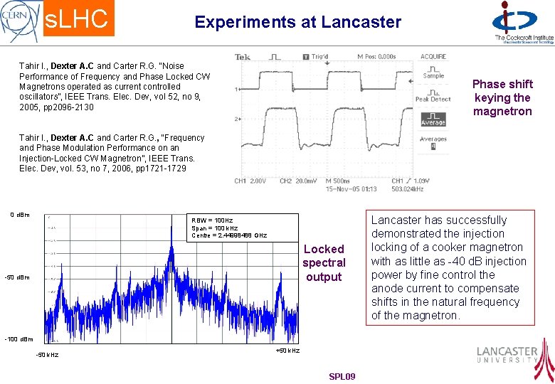 s. LHC Experiments at Lancaster Tahir I. , Dexter A. C and Carter R.