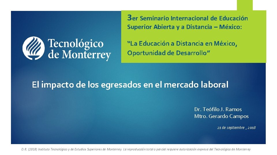 3 er Seminario Internacional de Educación Superior Abierta y a Distancia – México: “La