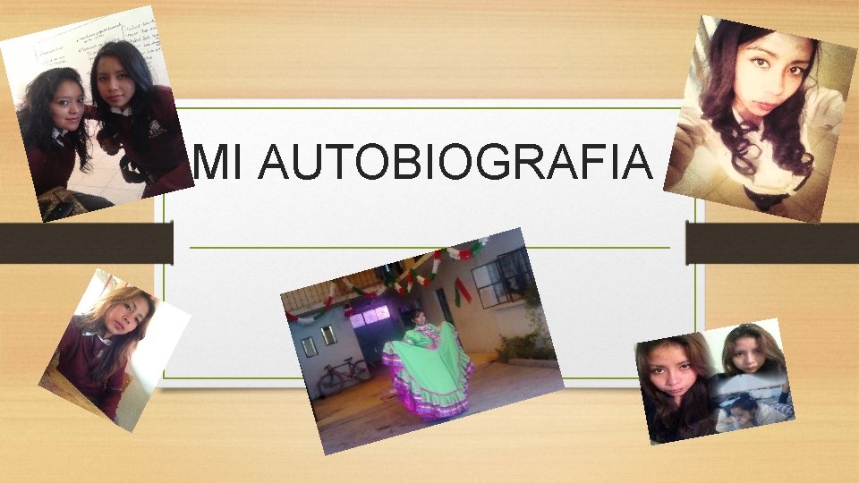 MI AUTOBIOGRAFIA 