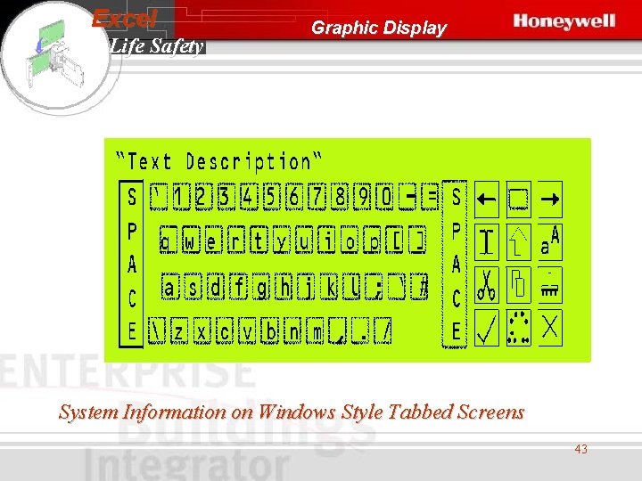 Excel Life Safety Graphic Display System Information on Windows Style Tabbed Screens 43 