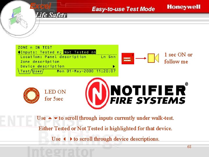 Excel Life Safety Easy-to-use Test Mode FIRE BREAK GLASS PRESS HERE 1 sec ON