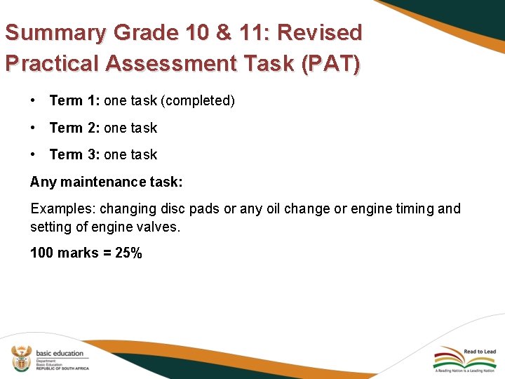 Summary Grade 10 & 11: Revised Practical Assessment Task (PAT) • Term 1: one