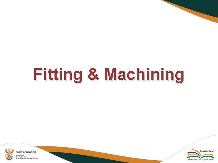 Fitting & Machining 