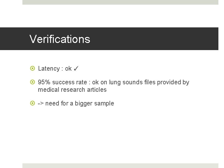 Verifications Latency : ok ✓ 95% success rate : ok on lung sounds files