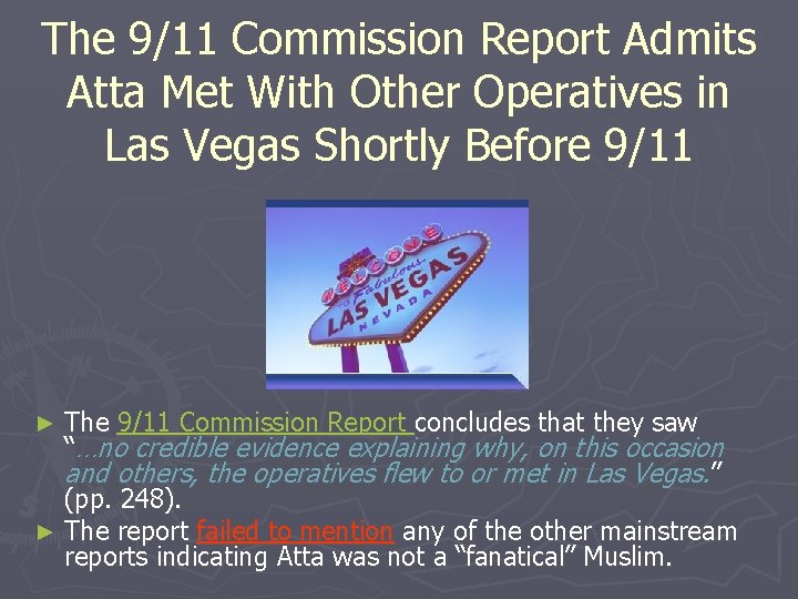 The 9/11 Commission Report Admits Atta Met With Other Operatives in Las Vegas Shortly