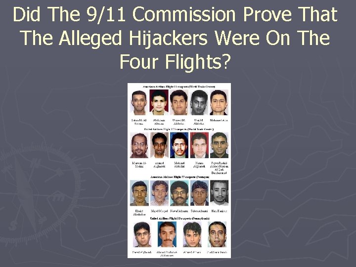 Did The 9/11 Commission Prove That The Alleged Hijackers Were On The Four Flights?